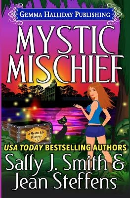 Mystic Mischief by Steffens, Jean