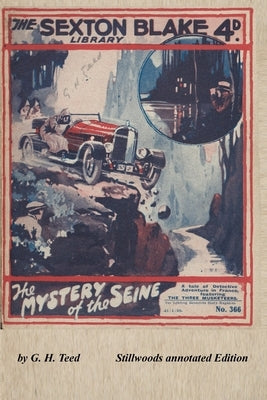 The Mystery of the Seine (annotated) by Teed, G. H.