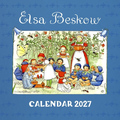 Elsa Beskow Calendar 2027: 2027 by Beskow, Elsa