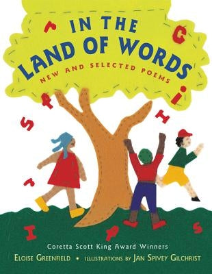 In the Land of Words: New and Selected Poems by Greenfield, Eloise