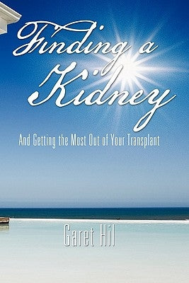 Finding a Kidney by Hil, Garet