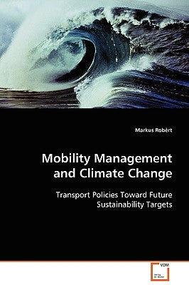 Mobility Management and Climate Change by Robèrt, Markus