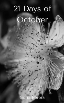 21 Days of October by Perera, Sofia