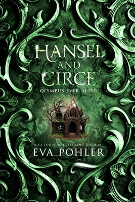 Hansel and Circe by Pohler, Eva