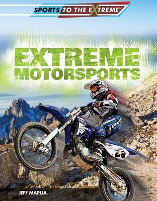 Extreme Motorsports by Mapua, Jeff