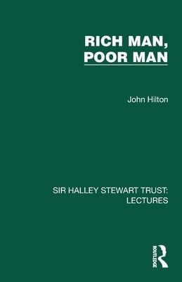 Rich Man, Poor Man by Hilton, John
