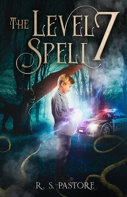 The Level 7 Spell by Pastore, R. S.