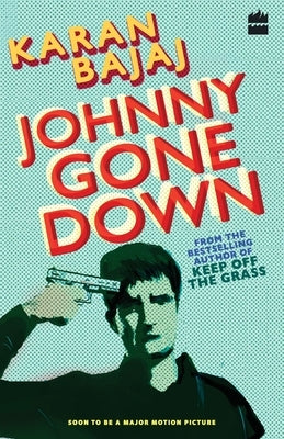 Johnny Gone Down by Bajaj, Karan