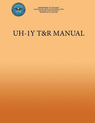 UH-1Y T&R Manual by Navy, Department Of the