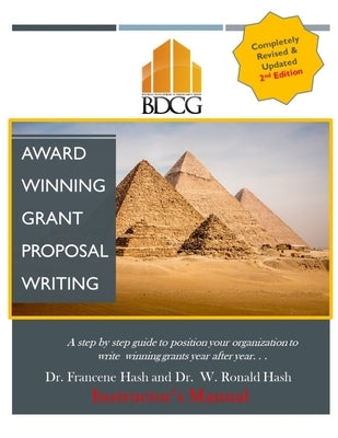 Instructor's Award Winning Proposal Grant Writing Manual by Hash, Francene