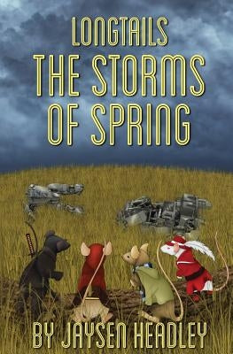Longtails: The Storms of Spring by Li, Carl Ka