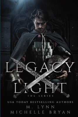 Legacy of Light: The Series by Bryan, Michelle