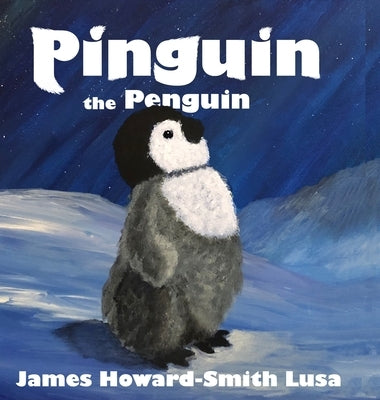 Pinguin the Penguin by Lusa, James