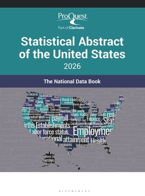 Proquest Statistical Abstract of the United States 2026: The National Data Book by Proquest