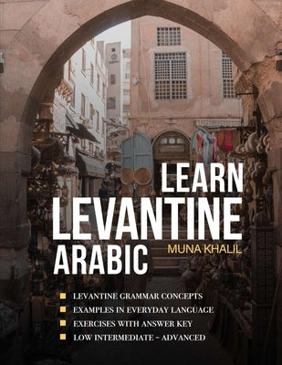 Learn Levantine Arabic by Khalil, Muna