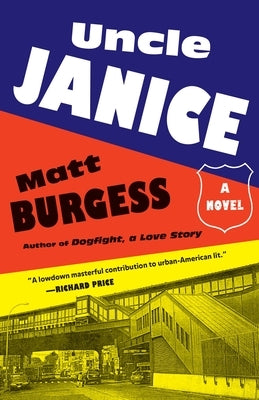 Uncle Janice by Burgess, Matt