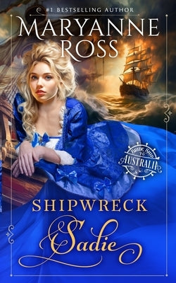 Shipwreck Sadie by Ross, Maryanne
