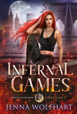 Infernal Games by Wolfhart, Jenna