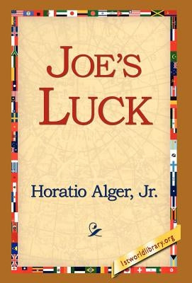 Joe's Luck by Alger, Horatio, Jr.