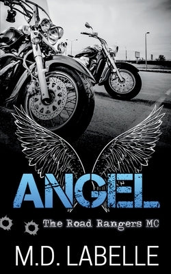 Angel by M D LaBelle