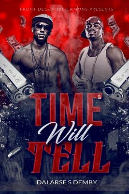 Time Will Tell by Demby, Dalarse Shannon