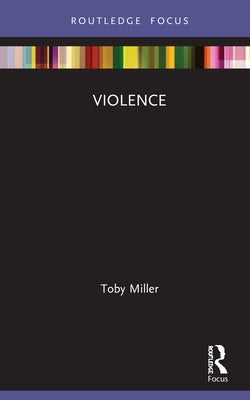 Violence by Miller, Toby