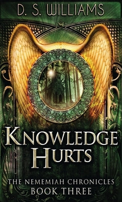 Knowledge Hurts by Williams, D. S.