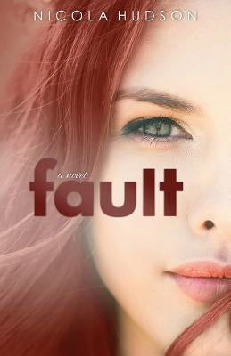 Fault by Hudson, Nicola