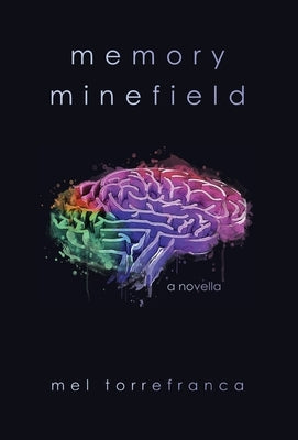 Memory Minefield by Torrefranca, Mel