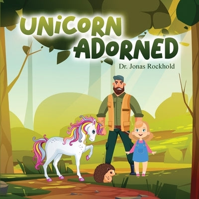 Unicorn Adorned by Rockhold, Jonas