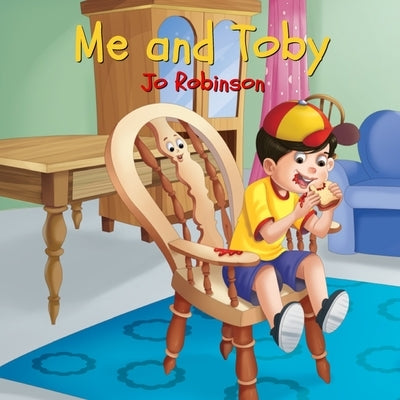 Me and Toby by Robinson, Jo