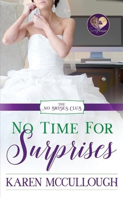 No Time for Surprises by McCullough, Karen