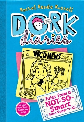 Dork Diaries 5: Tales from a Not-So-Smart Miss Know-It-All by Russell, Rachel Renée