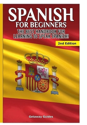 Spanish for Beginners by Guides, Getaway