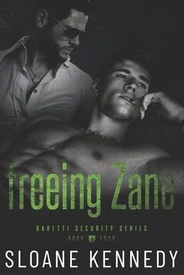 Freeing Zane by Kennedy, Sloane