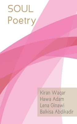 Soul Poetry by Waqar, Kiran