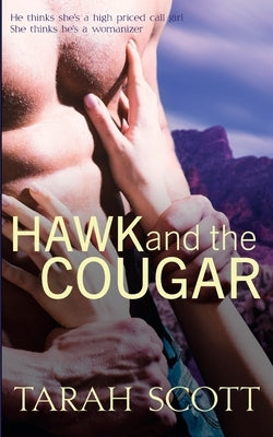 Hawk and the Cougar by Scott, Tarah