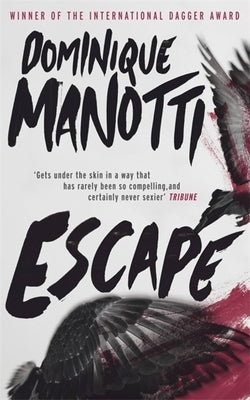 Escape by Manotti, Dominique
