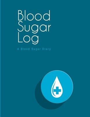Blood Sugar Log: A Blood Sugar Diary (8.5"x11") by Readers, Lunar Glow