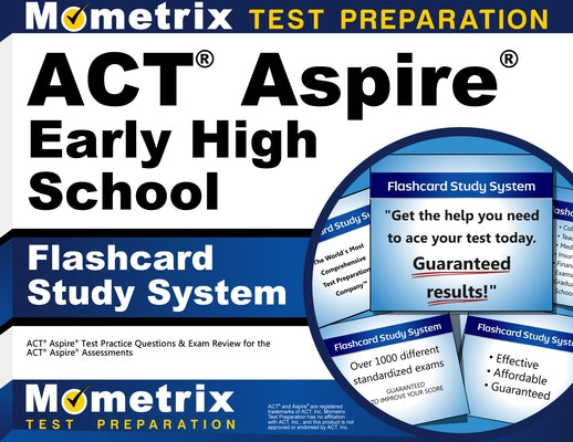 ACT Aspire Early High School Flashcard Study System: ACT Aspire Test Practice Questions & Exam Review for the ACT Aspire Assessments by Mometrix School Assessment Test Team