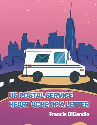 Us Postal Service Heart Ache of a Letter by Dicandio, Francis