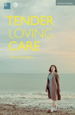 Tender Loving Care by Donoghue, Vickie