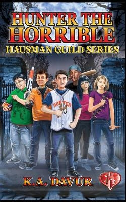 Hunter the Horrible by Davur, K. a.