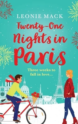 Twenty-One Nights in Paris by Mack, Leonie