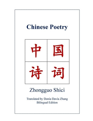 Chinese Poetry by Zhang, Donia