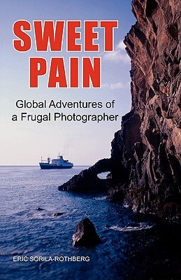 Sweet Pain by Sorila-Rothberg, Eric
