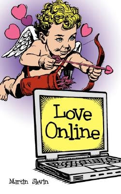 Love Online by Slevin, Martin