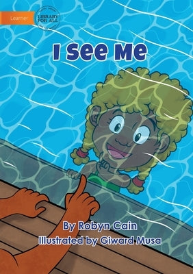 I See Me by Cain, Robyn