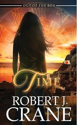 Time by Crane, Robert J.