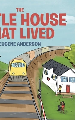 The Little House That Lived by Anderson, Eugene